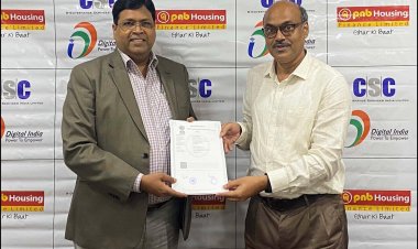 पीएनबी हाउसिंग और सीएससी ई-गवर्नेंस ने होम लोन को सुलभ बनाने के लिए आपसी सहयोग किया
